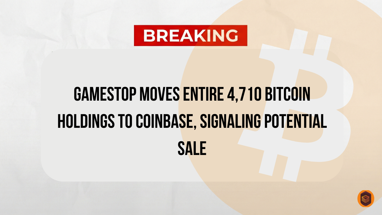 GameStop Moves Entire 4,710 Bitcoin Holdings to Coinbase, Signaling Potential Sale