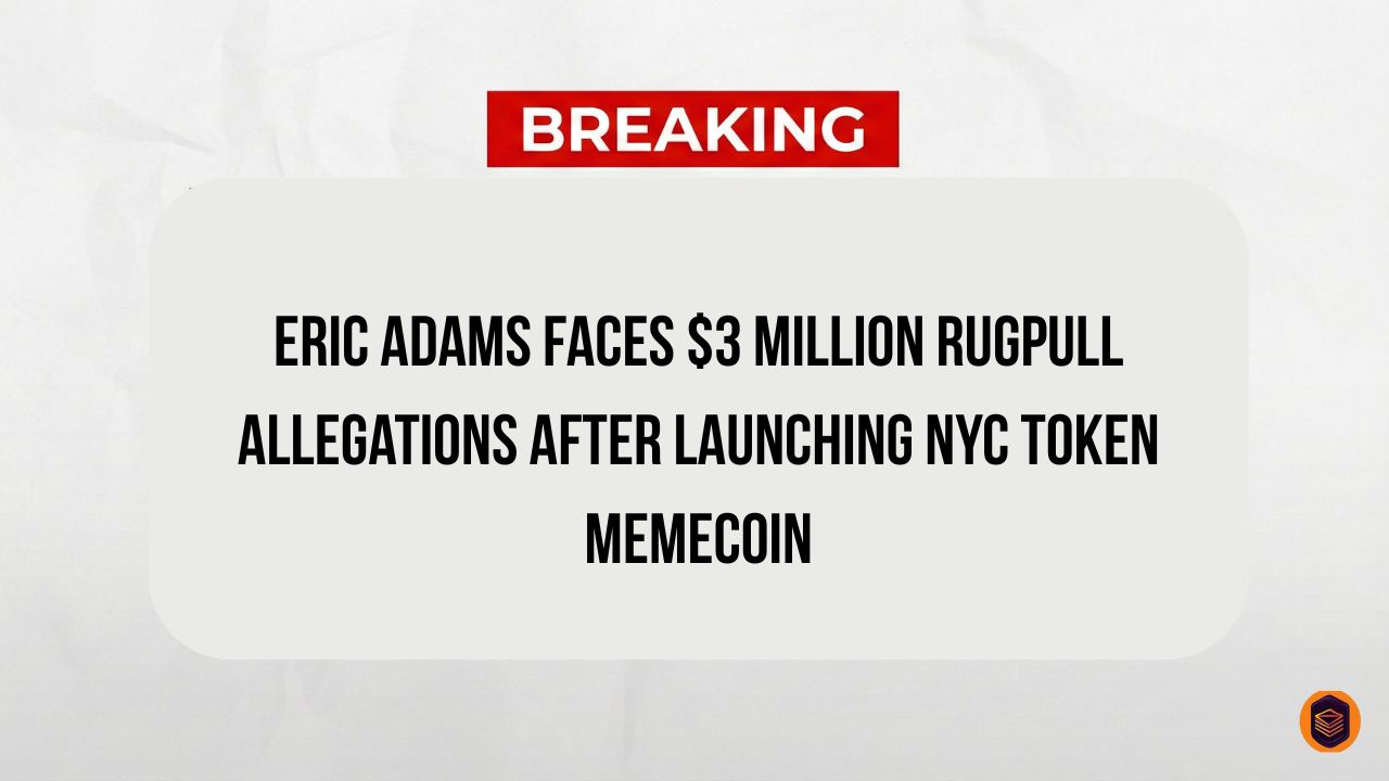 Eric Adams faces $3 million rugpull allegations after launching NYC Token memecoin