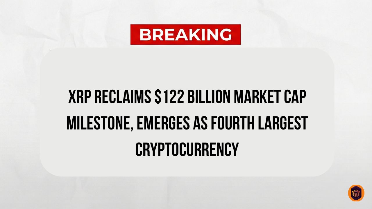 XRP Reclaims $122 Billion Market Cap Milestone, Emerges as Fourth Largest Cryptocurrency 4 XRP-Reclaims-122-Billion-Market-Cap-Milestone-Emerges-as-Fourth-Largest-Cryptocurrency
