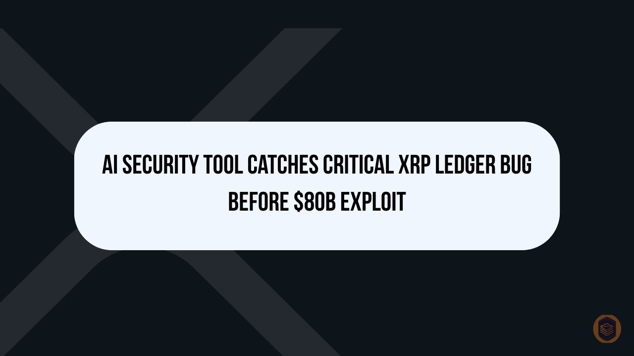 AI Security Tool Catches Critical XRP Ledger Bug Before $80B Exploit 1 AI Security Tool Catches Critical XRP Ledger Bug Before $80B Exploit