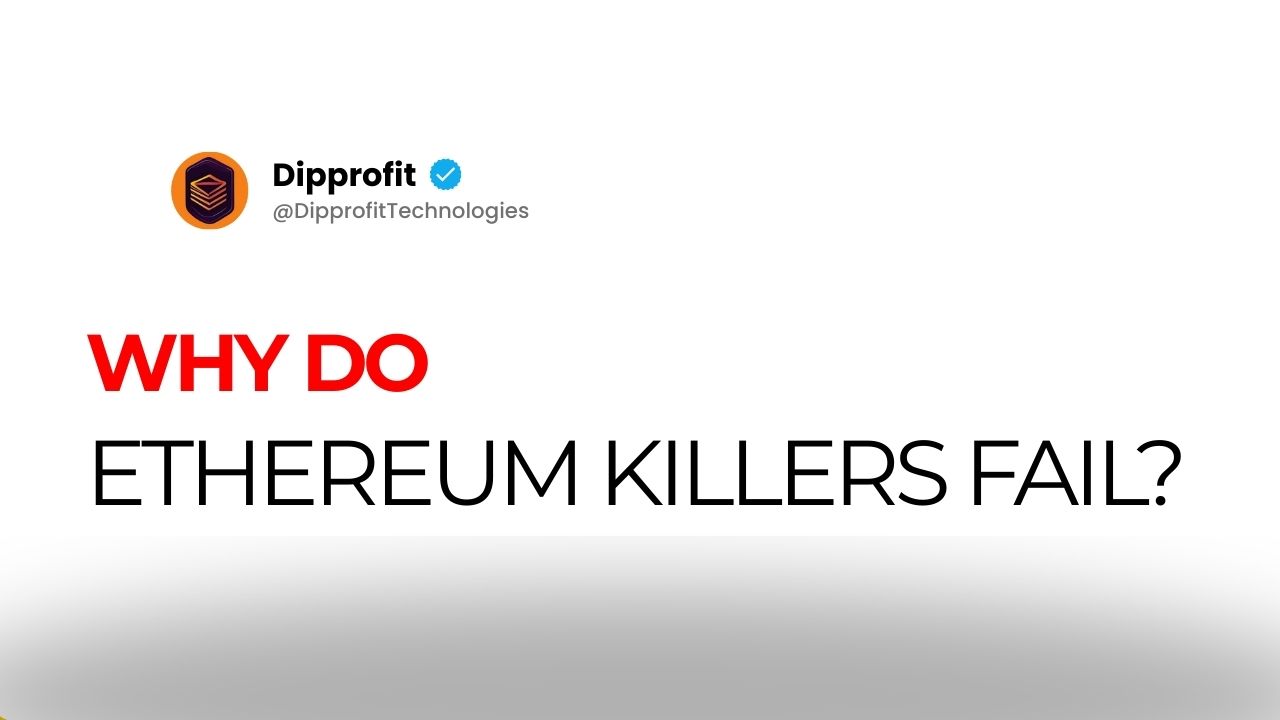 Why Most "Ethereum Killers" Fail 1 Why Most Ethereum Killers Fail
