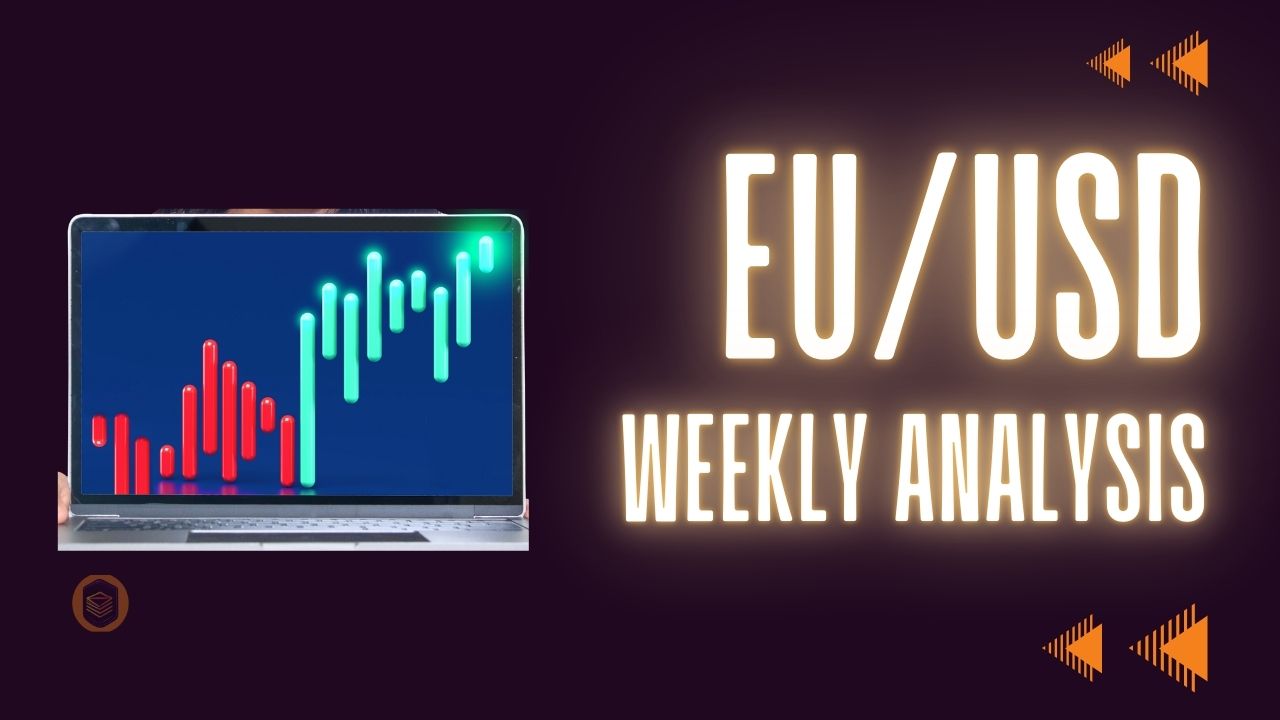 EUR/USD Weekly Analysis