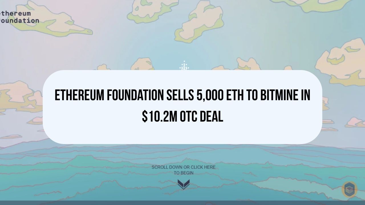 Ethereum Foundation Sells 5,000 ETH to BitMine in $10.2M OTC Deal 1 Ethereum Foundation Sells 5,000 ETH to BitMine in $10.2M OTC Deal