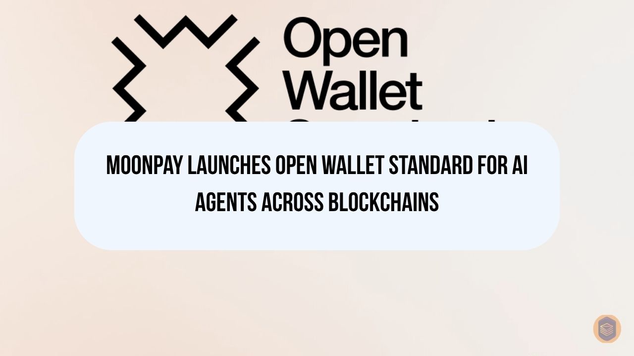 MoonPay Launches Open Wallet Standard for AI Agents Across Blockchains