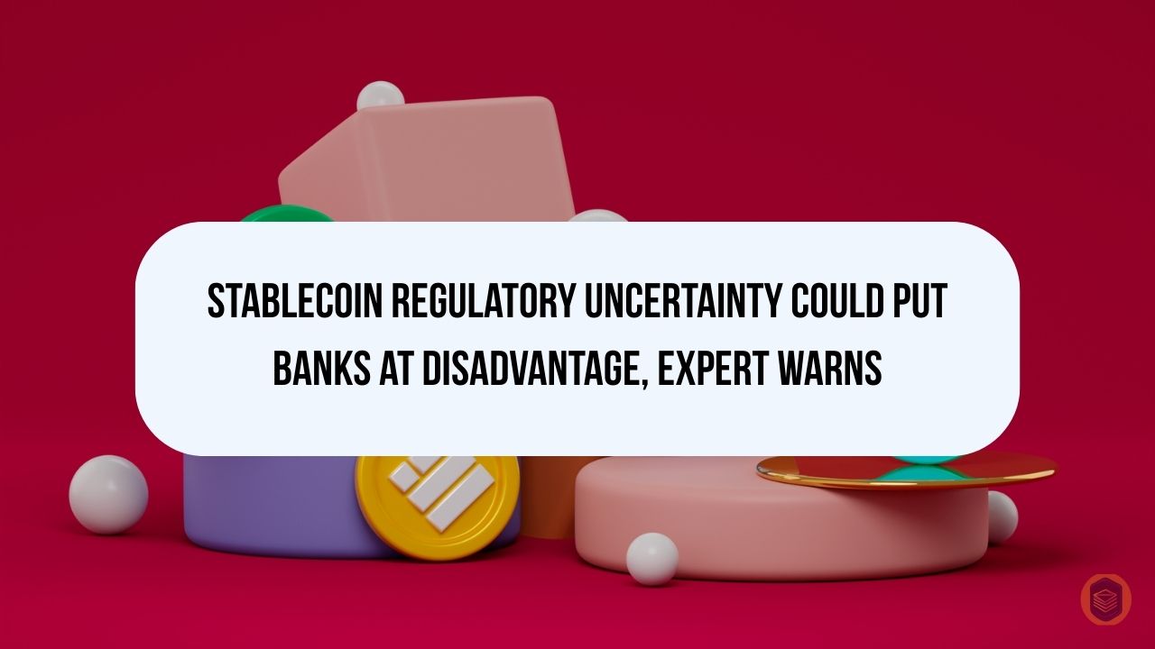 Stablecoin Regulatory Uncertainty Could Put Banks at Disadvantage, Butler Warns 4 Butler Warns Stablecoin Regulatory Uncertainty Could Put Banks at Disadvantage, Expert WarnsStablecoin Regulatory Uncertainty Could Put Banks at Disadvantage