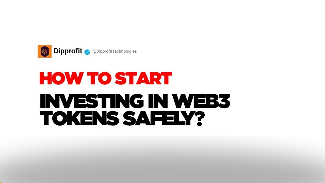 How Can I Start Investing in Web3 Tokens Safely