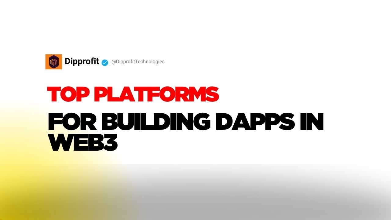 What Are the Top Platforms for Building Decentralized Apps in Web3